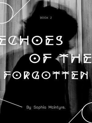 cover image of Echoes of the Forgotten